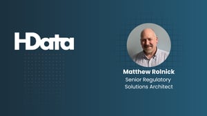 Matthew Rolnick- HData, Senior Regulatory Solutions Architect
